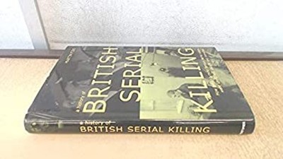 Eine Geschichte Des Britischen Serienmordes Martin. Fido