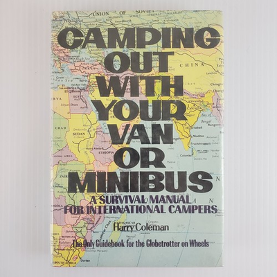 #ad Camping Out With Your Van or Minibus by Harry Coleman 1983 1st Ed HC DJ OOP Rare $57.99