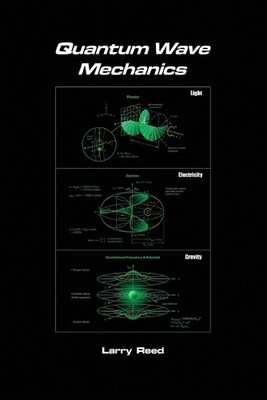 Larry Reed Quantum Wave Mechanics - Fourth Edition (Taschenbuch)