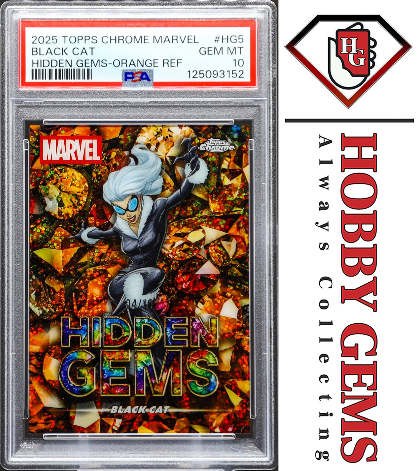 BLACK CAT PSA 10 2025 Topps Chrome Marvel Hidden Gems Orange Refractor HG-5 4/10