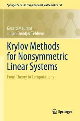 Jurjen Duintjer Tebbens (u. a.) | Krylov Methods for Nonsymmetric Linear Systems