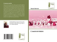 L'amour Perdu Manuel Balverde Taschenbuch FranzöSisch 2024 Éditions Muse