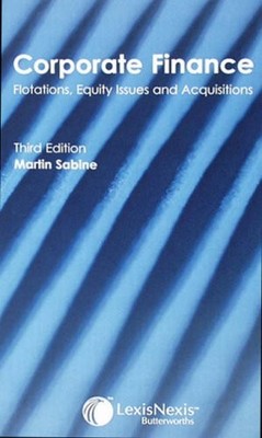Sabine: Corporate Finance Flotations, Equity Issues and Acquisit