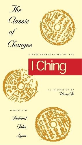 The Classic of Changes: A New Translation of the I Ching as Interpreted by Wang Bi (Translations from the Asian Classic) - Image 6