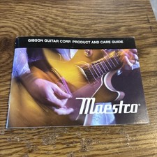 Gibson Guitar Corp Maestro Product and Care Guide 2000s booklet