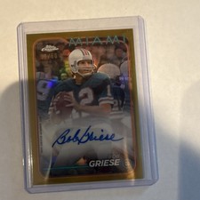 2024 Topps Chrome Legends Bob Griese Gold Refractor /50 Miami Dolphins