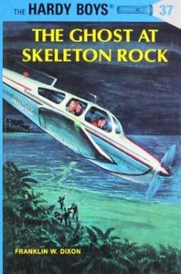 The Ghost at Skeleton Rock (Hardy Boys, Book 37) - Hardcover - VERY GOOD