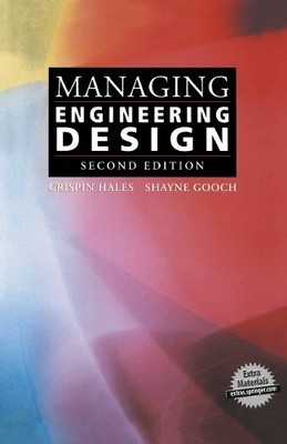 Managing Engineering Design - 9781447110538