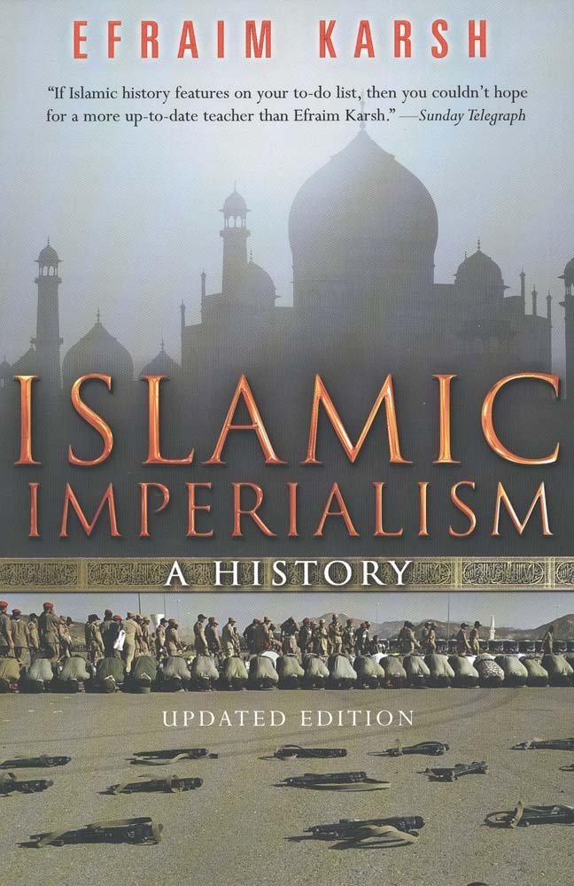 Islamic Imperialism : A History Efraim Karsh - Image 3