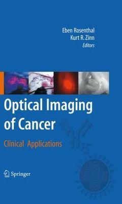 Optical Imaging of Cancer : Clinical Applications, Hardcover by Rosenthal, Eb...