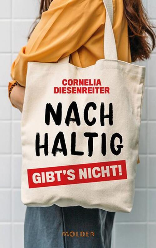 Thumbnail - Nachhaltig Gibt's Nicht Cornelia Diesenreiter Buch 160 S. Deutsch 2021