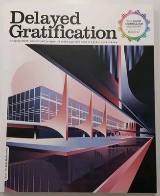 Delayed Gratification magazine #57 