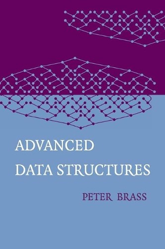 Advanced Data Structures by Peter Brass - 9781108735513