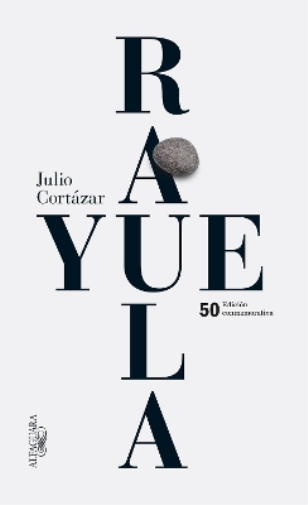Julio Cortázar Rayuela Edicion conmemorativa 50 aniversario / Hopsco (Tascabile)