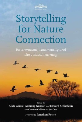Storytelling for Nature Connection: Environment, community and story-based learn