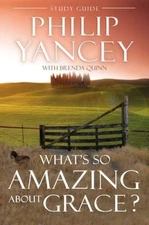 What's So Amazing About Grace? Study Guide - Paperback - VERY GOOD