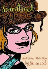 Soundtrack: Short Stories '90-'96: An A... by Abel, Jessica Paperback / softback