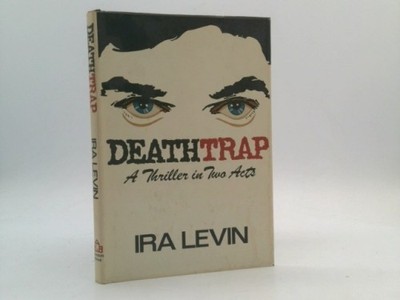 Deathtrap: A Thriller in Two Acts  (BCE) by Ira Levin