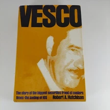 Vesco by Robert A. Hutchison 1974 Praeger Publishers Illustrated HCDJ
