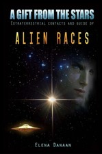 A Gift From The Stars:Extraterrestrial Contacts and Guide of Alien Races