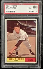 1961 Topps Billy Bill Pierce PSA 8 NM-MT #205 Vintage White Sox