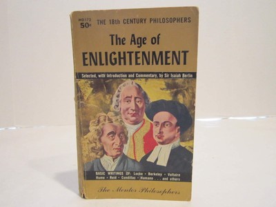 The Age of Enlightenment: The 18th Century Philosophers