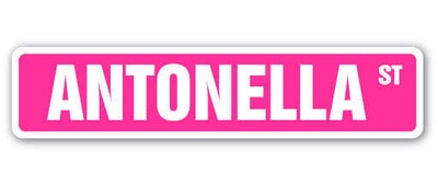ANTONELLA Street Sign Childrens Name Room Metal Sign Decal