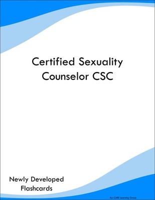 Certified Sexuality Counselor CSC Study Guide Prep Flashcards