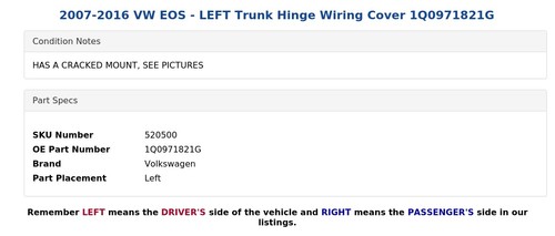 2007-2016 VW EOS - LEFT Trunk Hinge Wiring Cover 1Q0971821G - 第 4/5 張圖片
