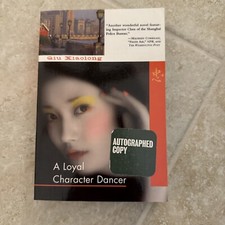 A Loyal Character Dancer-Inspector Chen Investigation by Qiu Xiaolong Autograph