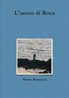 Mauro Mencucci | L'uomo Di Roca | Taschenbuch | Italienisch (2009) | [.]