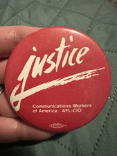 Vintage Justice Communications Workers Of America AFL-CIO Union Pinback Button