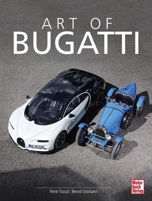 Art of Bugatti von René Staud, Bernd Ostmann