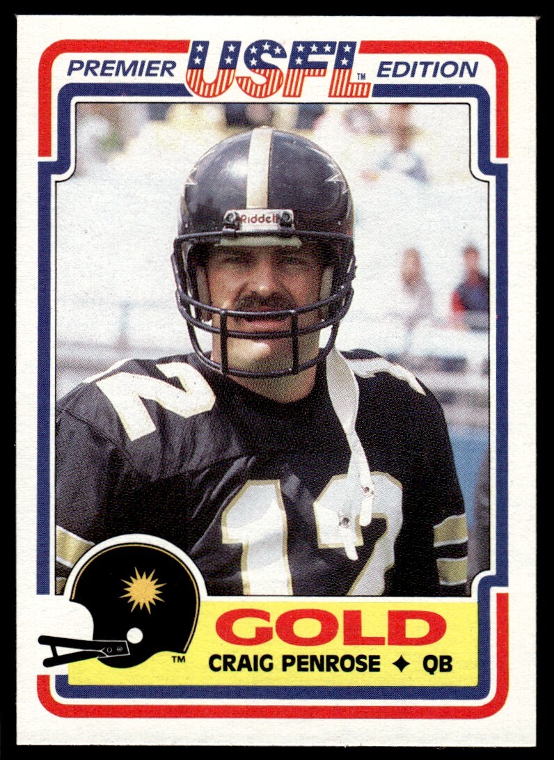 1984 TOPPS USFL PREMIER EDITION CRAIG PENROSE DENVER GOLD #28 | eBay