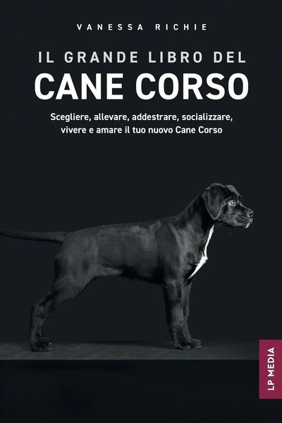 Vanessa Richie | Il Grande Libro Del Cane Corso | Taschenbuch | Italienisch-image