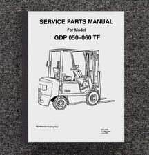 050 060 Forklift SERVICE PARTS MANUAL Fits Yale GDP 050-060 TF 1997 PAPER MANUAL