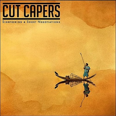Cut Capers - Sightseeing  Short Negotiations - Vinyl Record - G4z