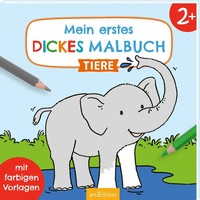 Mein Erstes Dickes Malbuch Ab 2 - Tiere | Mit Farbigen Vorlagen | Beurenmeister