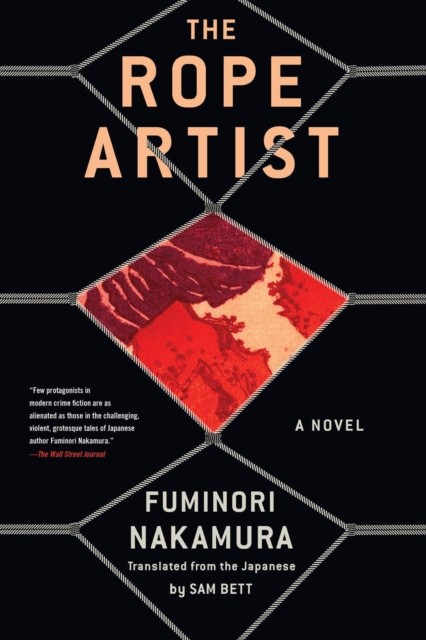 The Rope Artist by Fuminori Nakamura HARDBACK 9781641293259
