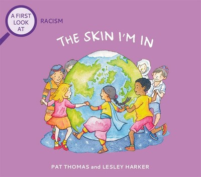 A First Look At | Racism: The Skin I'm In | Pat Thomas | Englisch | Taschenbuch
