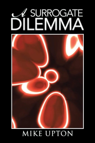 A Surrogate Dilemma Mike Upton Taschenbuch Kartoniert / Broschiert Englisch 2014-image