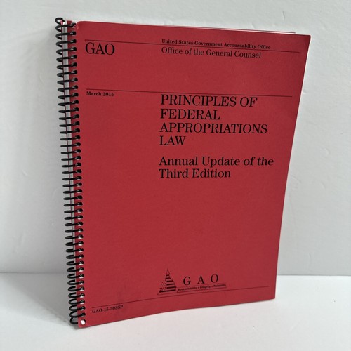 GAO 15303SP Principles of Federal Appropriations Law 3rd Edition