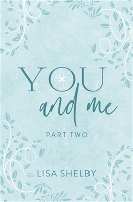 You & Me: Part Two (Paperback or Softback)
