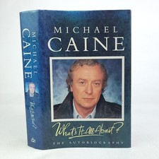 SIGNED Michael Caine, What's It All About? Autobiography HCDJ 1st/1st Australian