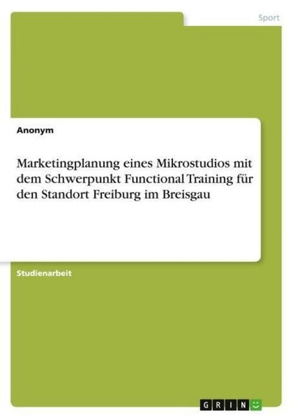 Marketingplanung Eines Mikrostudios Mit Dem Schwerpunkt Functional Training FüR-image