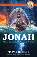 Jonah Fifteen Days With The Runaway Prophet Tom French Taschenbuch Englisch 2021