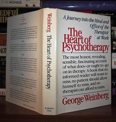 The Heart of Psychotherapy: A Journey into the Mind and Office of the Therap...