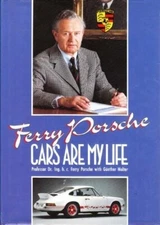 Ferry Porsche: Cars Are My Life By Ferry Porsche, Gunther Molter