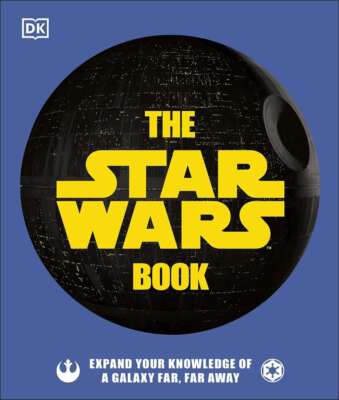 Das Star Wars Buch: Erweitern Sie Ihr Wissen über eine weit, weit entfernte Galaxie, Horton, Col