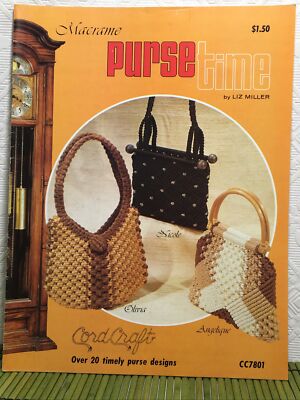 Vintage Macrame Patterns Purse Time Cord Craft 1978 Handled Over Shoulder Totes